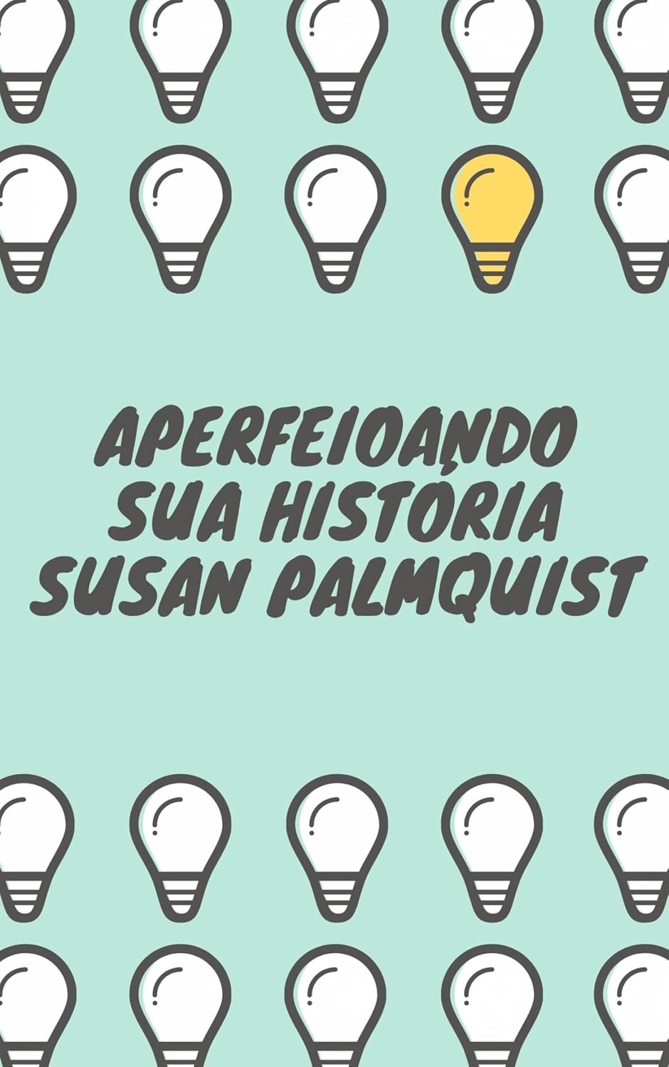 Aperfeiçoando sua História: Um guia passo a passo. baixar o livro de graça
