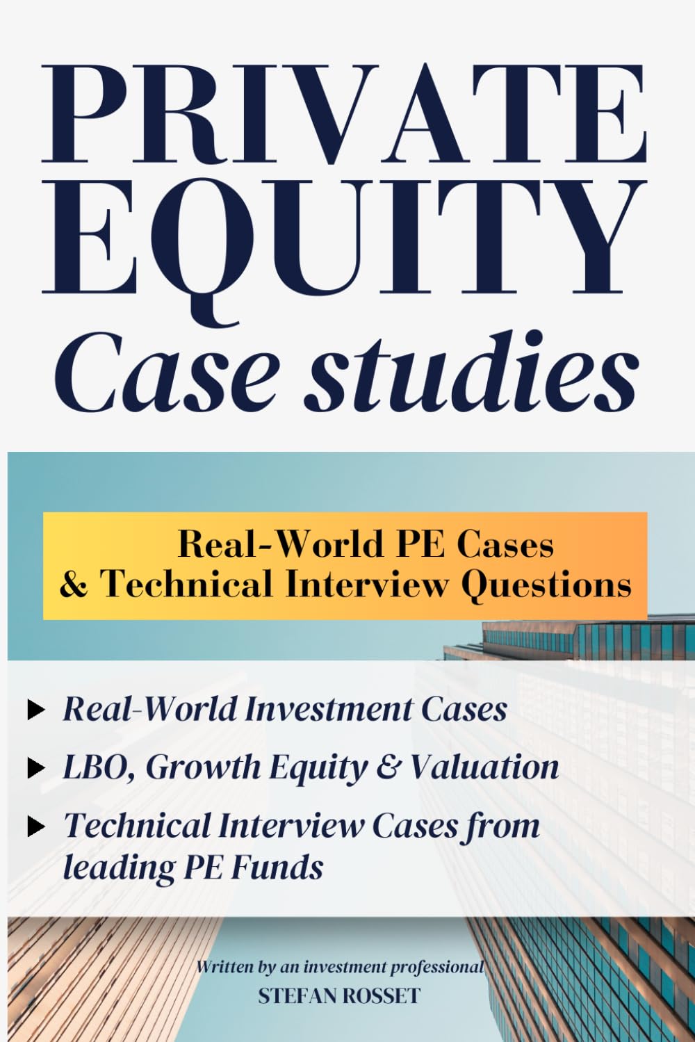 Private Equity Case Studies: Real-World PE Cases & Technical Interview Questions baixar livro de graça