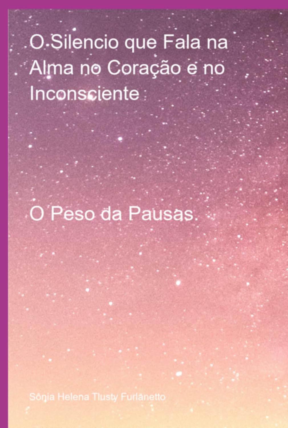 capítulo por capítulo baixar O Silencio Que Fala Na Alma No Coração E No Inconsciente