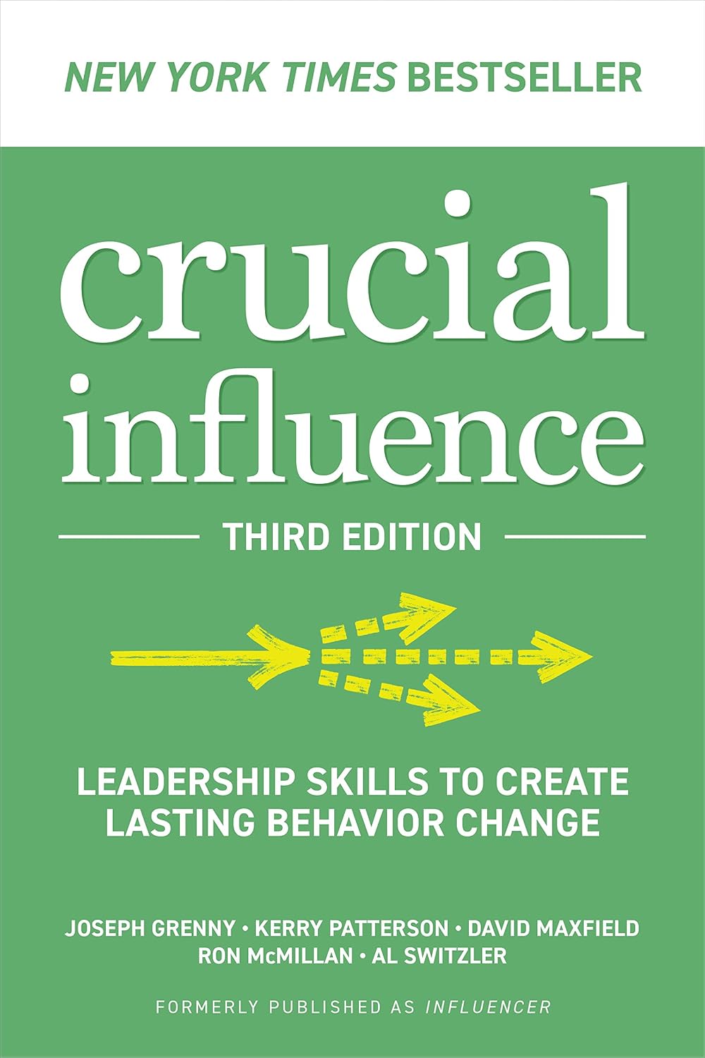 Influencer, 3rd edition: The New Science of Leading Change: Leadership Skills to Create Lasting Behavior Change baixar o livro de graça