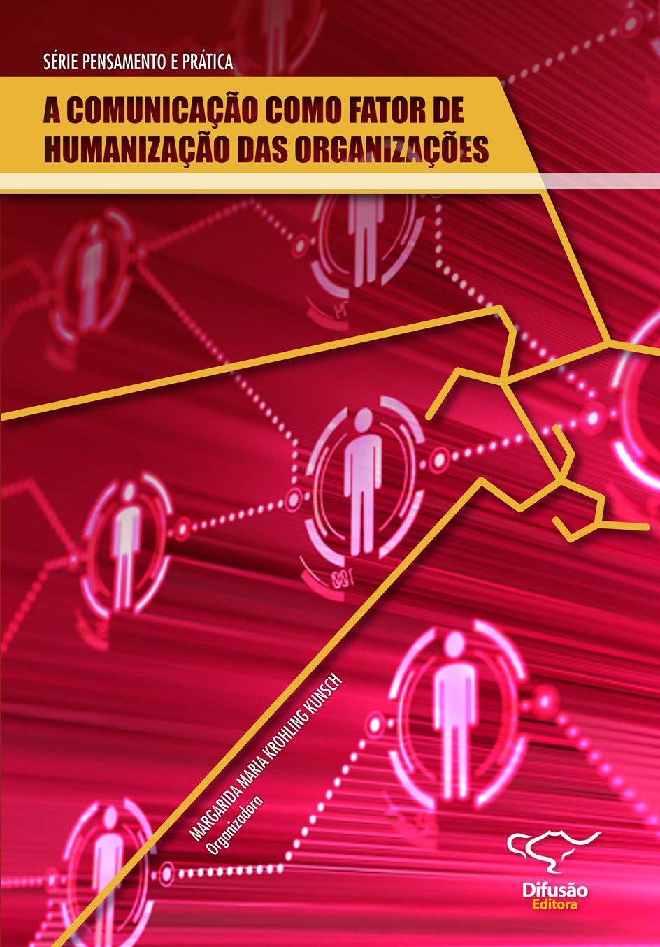 A comunicação como fator de humanização das organizações baixar livro de graça