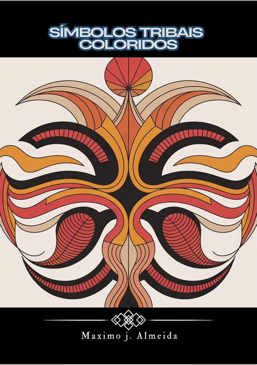 ler totalmente Símbolos Tribais Coloridos: Uma coleção visual inspiradora para artistas, tatuadores, designers e criativos (PORTUGUÊS - VERSÕES)