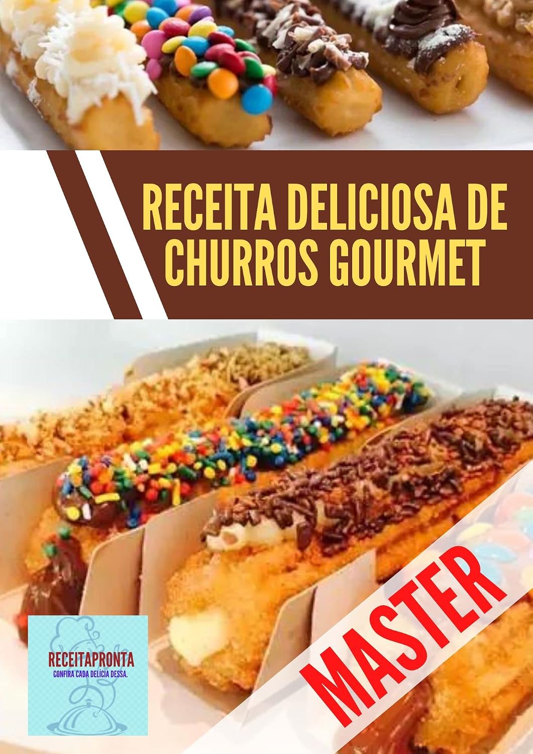 Receita Deliciosa de Churros Gourmet: churros caseiro Deliciosas baixar o livro de graça