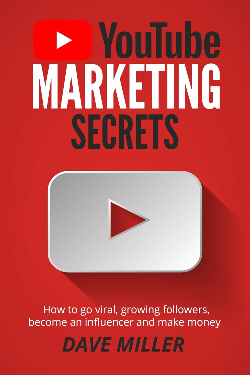 ler totalmente YOU TUBE MARKETING SECRETS: How to go viral, growing followers, become an influencer and make money (English Edition)