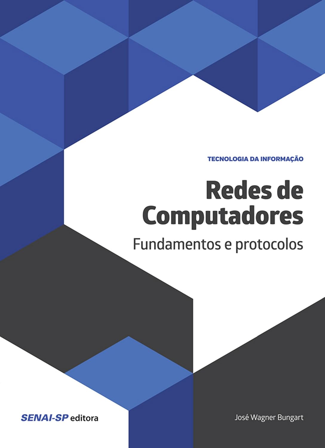 ler totalmente Redes de computadores: Fundamentos e protocolos (Tecnologia da Informação)
