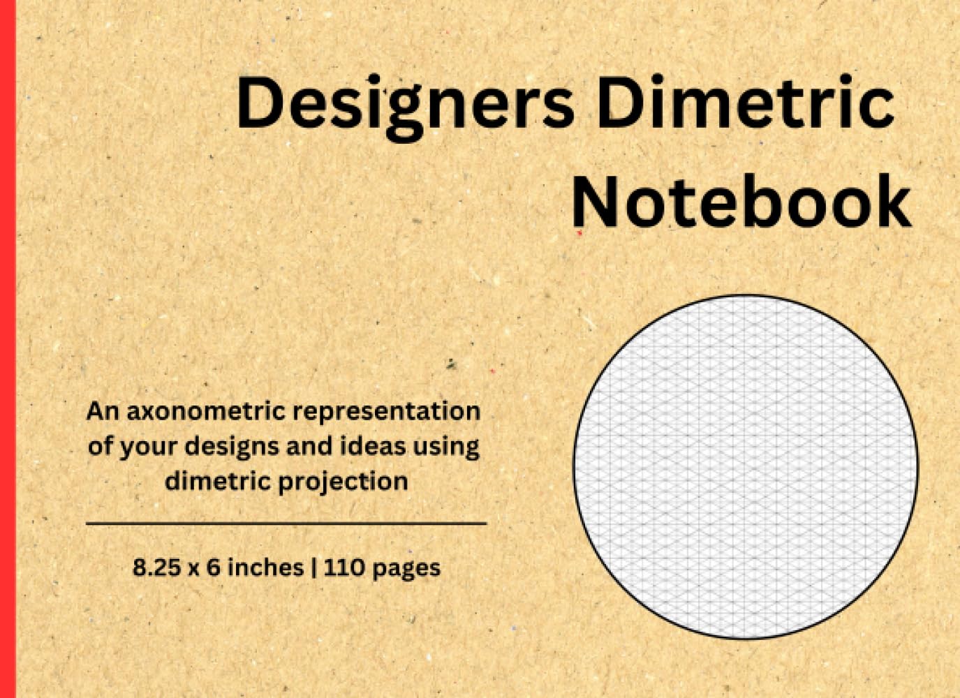 Designers Dimetric Notebook: Architect, Designers, Surveyors and Engineers Design Notebook for Adults | 110 pages, 8.25 x 6" baixar livro de graça