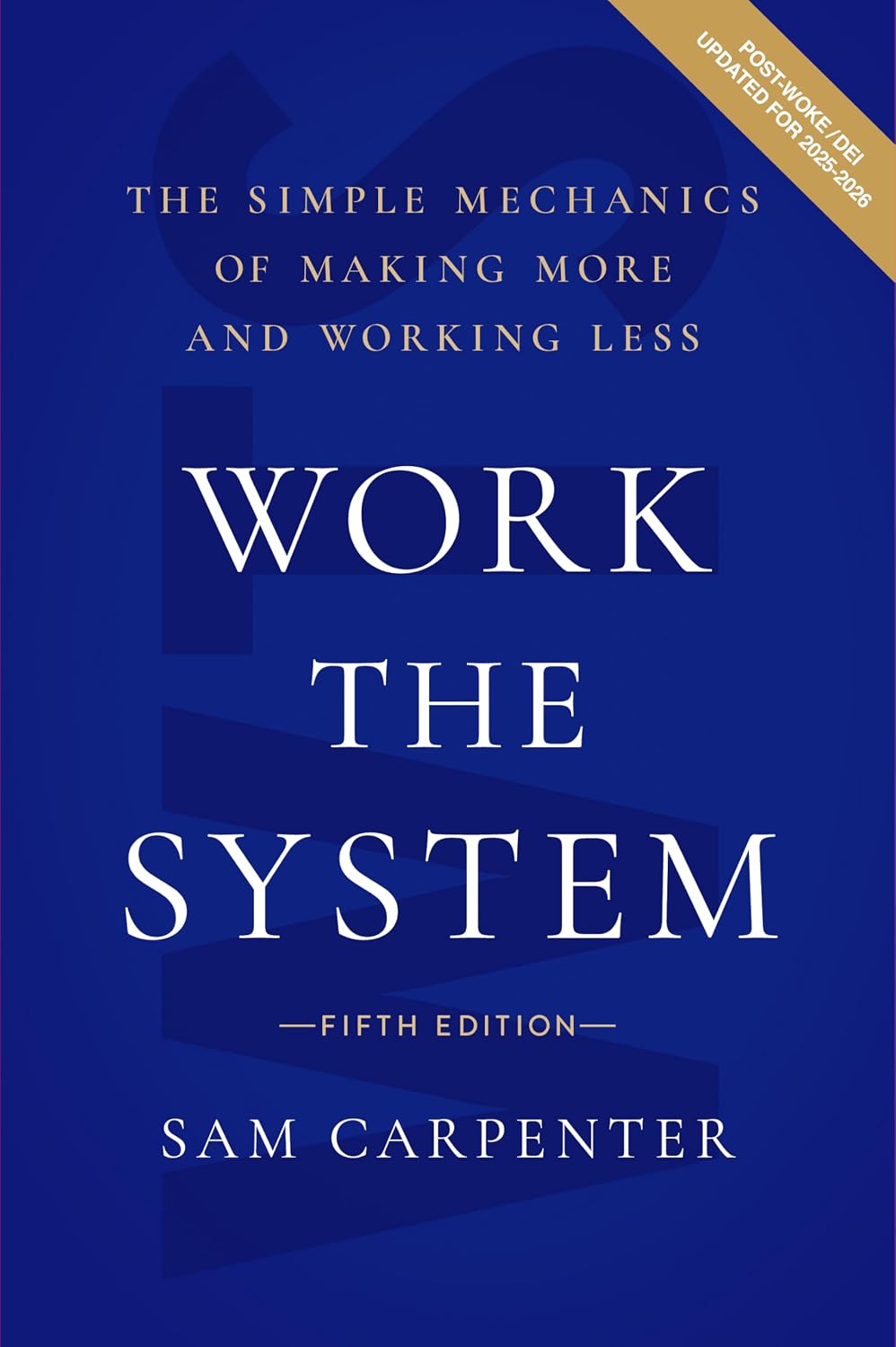ler totalmente Work the System: The Simple Mechanics of Making More and Working Less