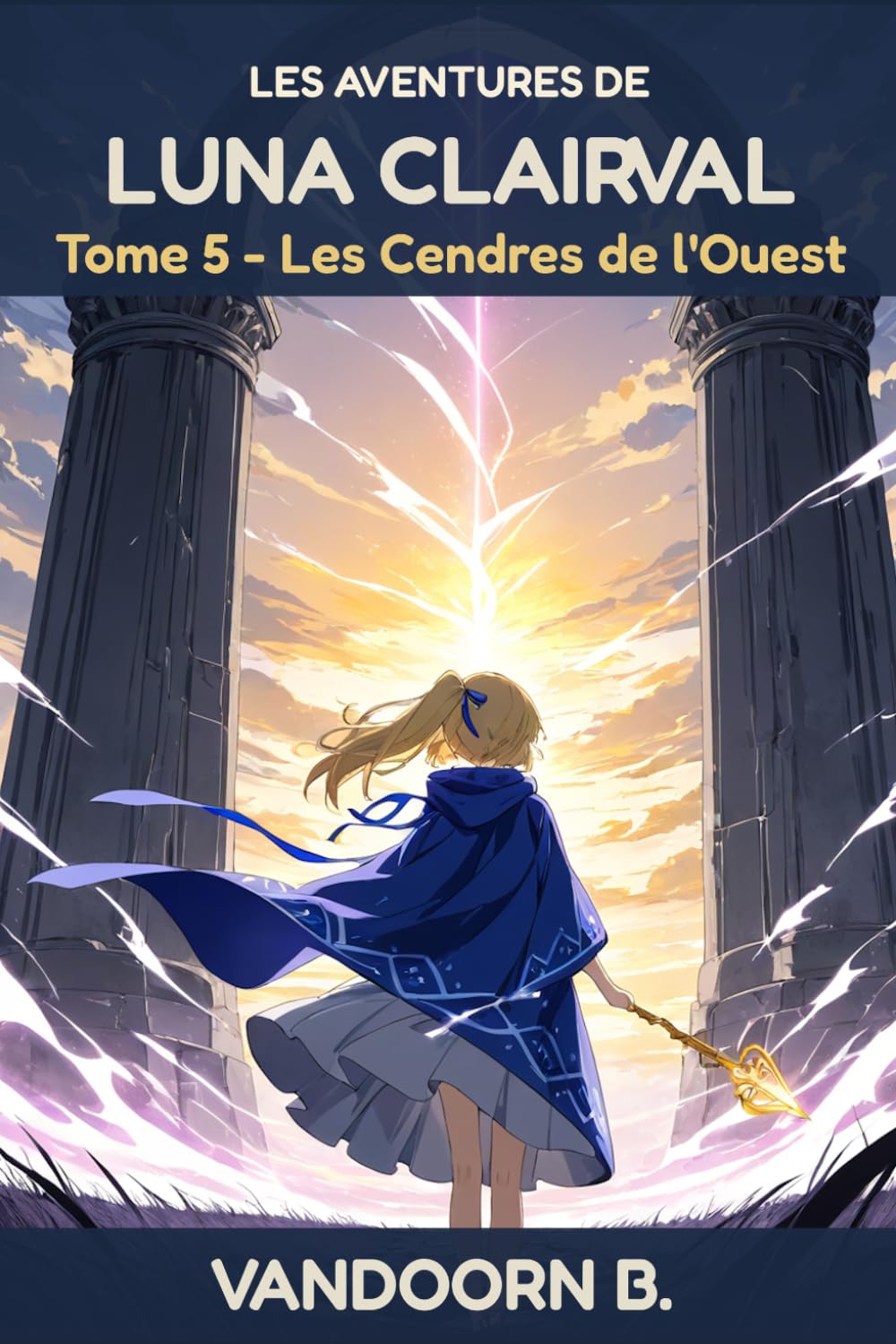 capítulo por capítulo baixar Les Aventures de Luna Clairval: Tome 5 - Les Cendres de l'Ouest (French Edition)
