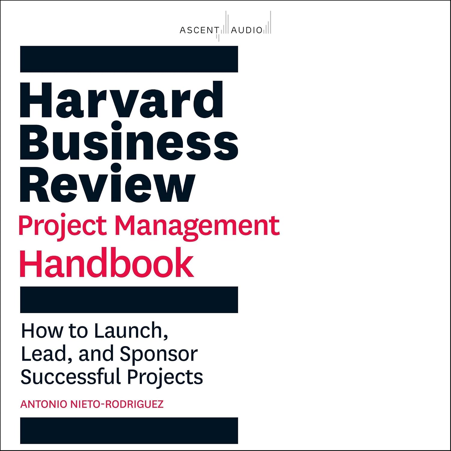 capítulo por capítulo baixar Harvard Business Review Project Management Handbook: How to Launch, Lead, and Sponsor Successful Projects