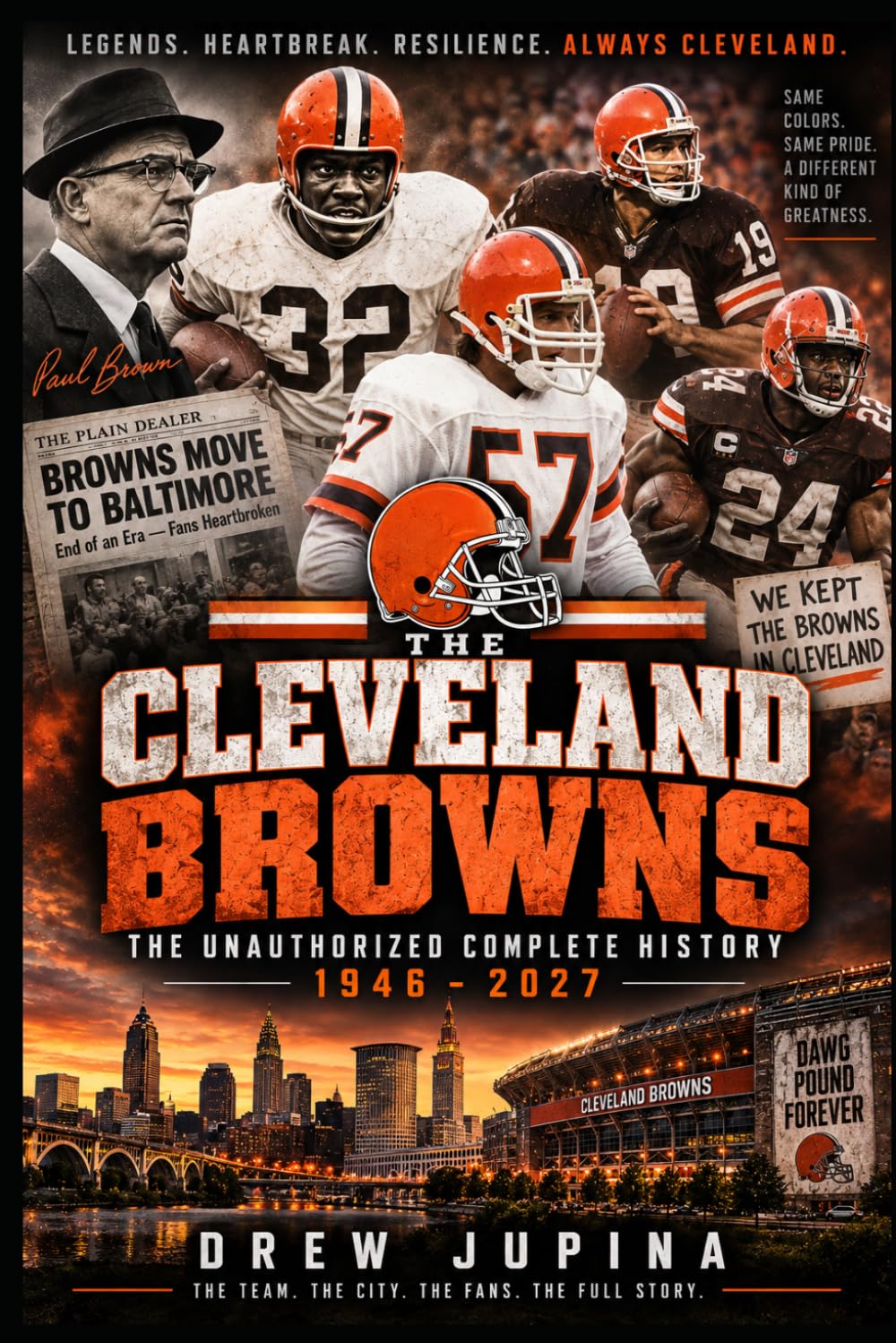 The Cleveland Browns: The Unauthorized Complete History 1946-2027 baixar o livro de graça
