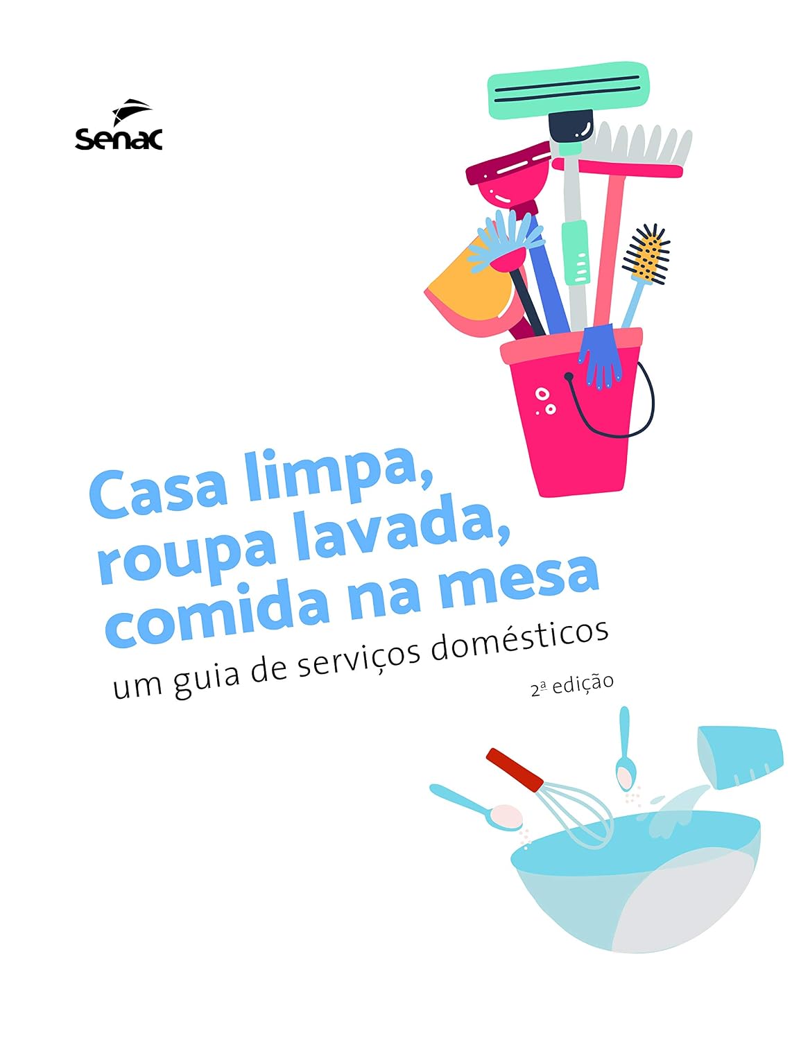 Casa limpa, roupa lavada, comida na mesa: um guia de serviços domésticos