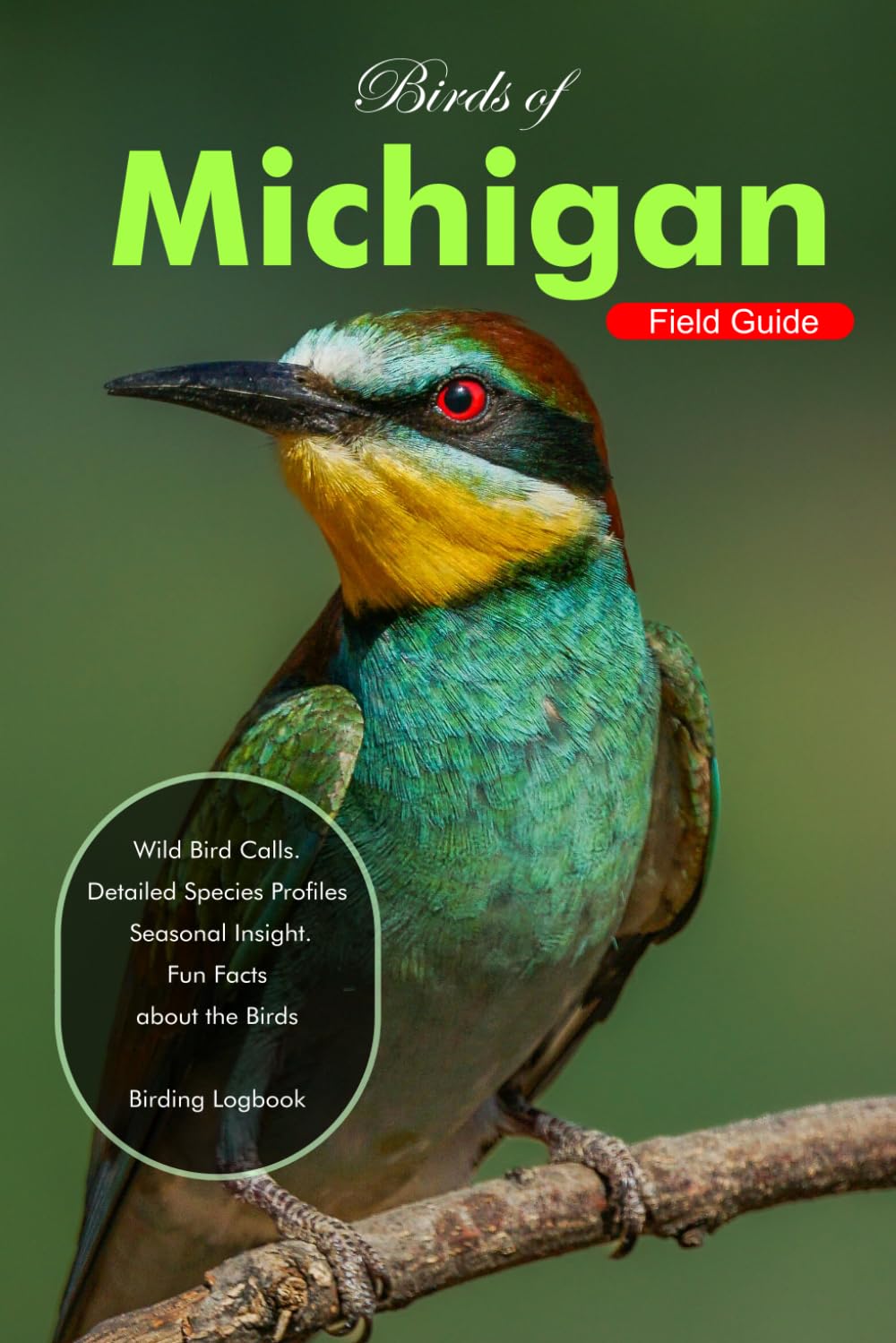 ler totalmente Michigan birds identification book (Bird field guide): A beginner’s field guide to explore over 100 iconic bird species with included logbook and Bird sounds library