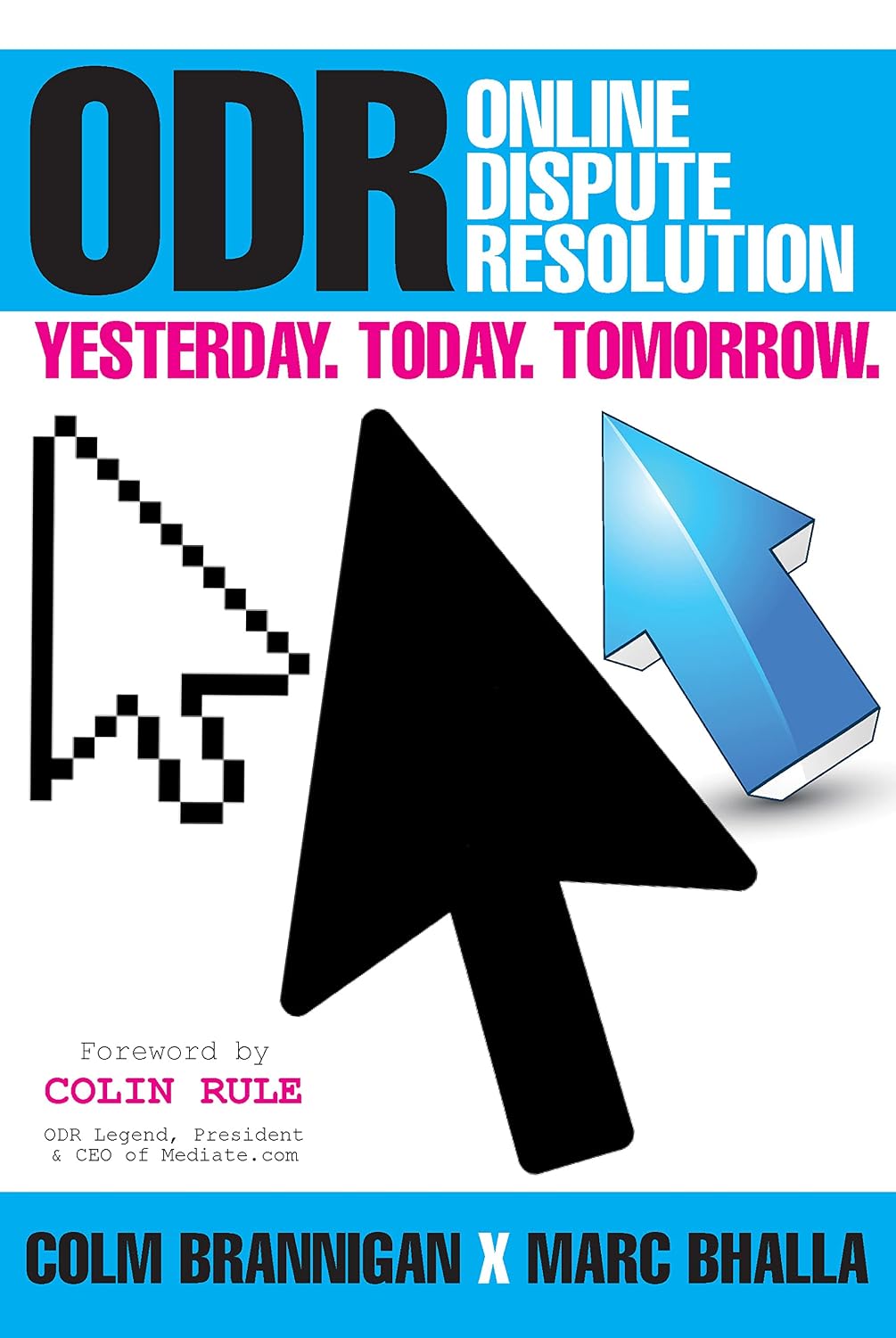 ler totalmente ODR - Online Dispute Resolution: Yesterday. Today. Tomorrow. (English Edition)