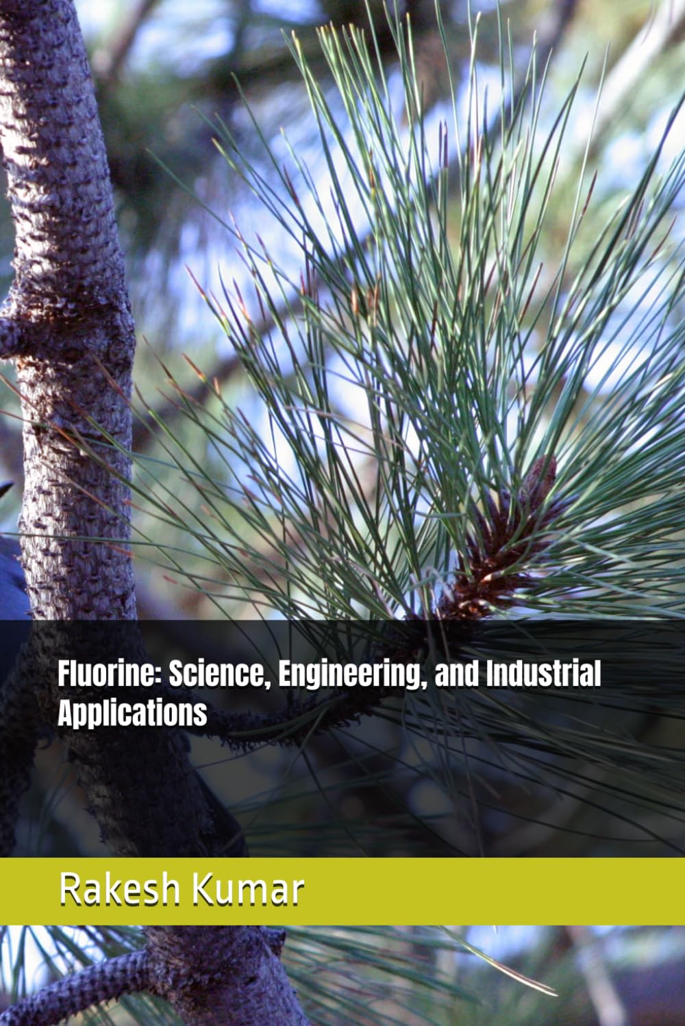 ler totalmente Fluorine: Science, Engineering, and Industrial Applications
