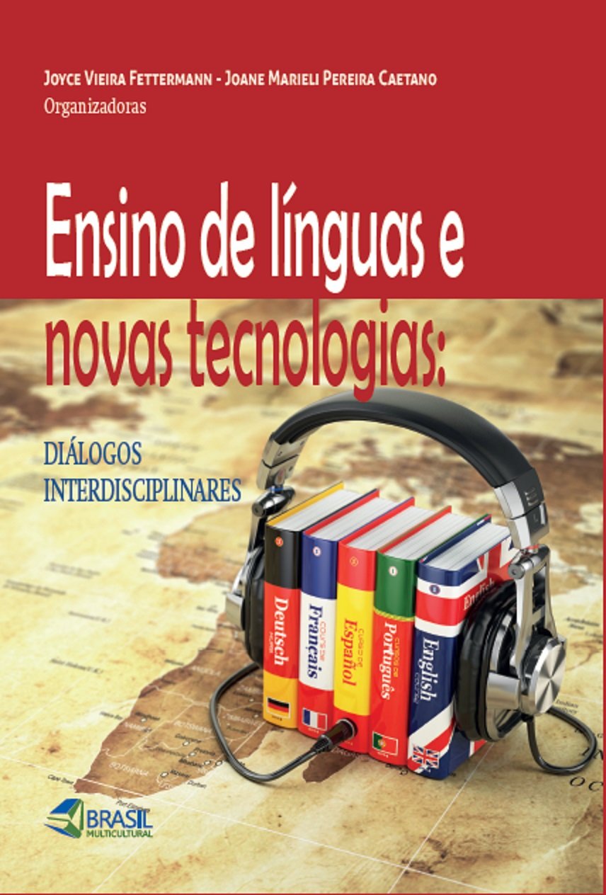 ENSINO DE LÍNGUAS E NOVAS TECNOLOGIAS: DIÁLOGOS INTERDISCIPLINARES baixar o livro de graça