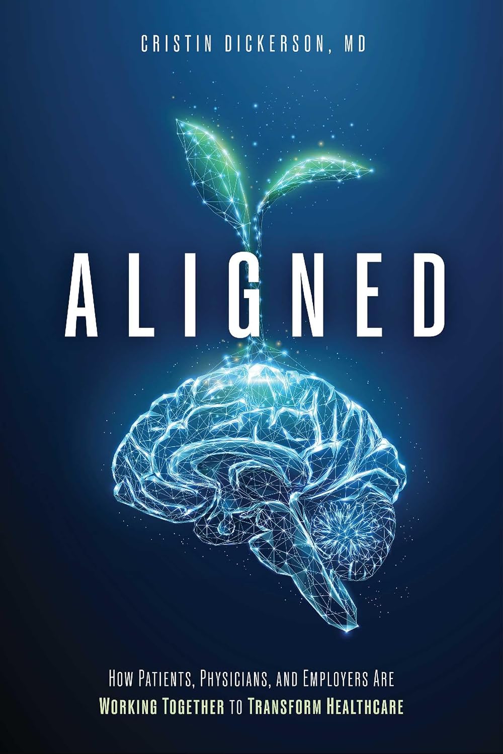 capítulo por capítulo baixar Aligned: How Patients, Physicians, and Employers Are Working Together to Transform Healthcare (English Edition)