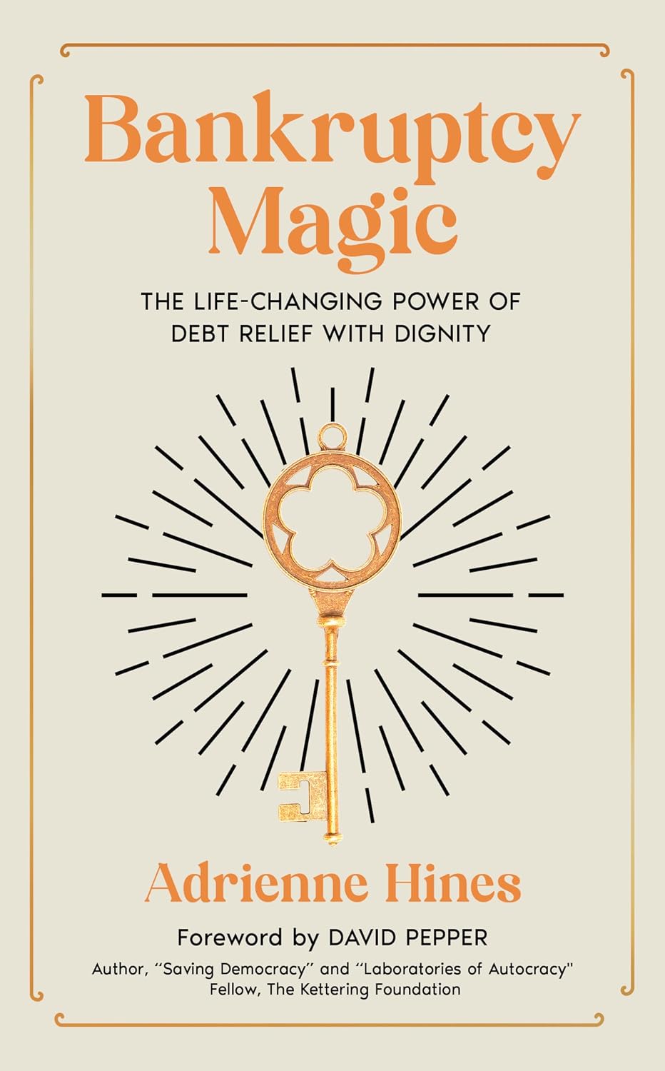 ler totalmente Bankruptcy Magic: The Life-Changing Power of Debt Relief with Dignity (English Edition)