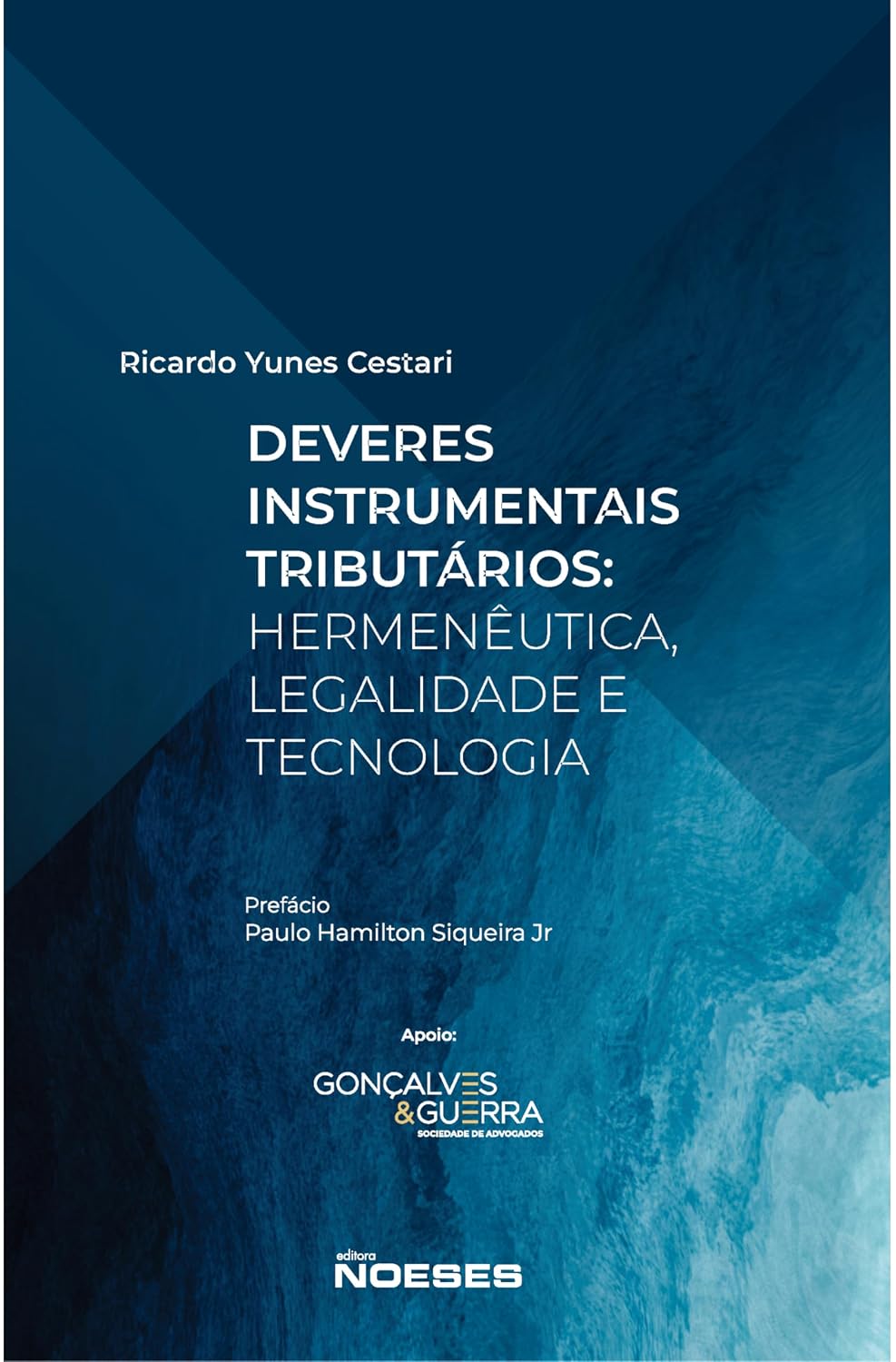 Deveres Instrumentais Tributários: Hermenêutica, Legalidade e Tecnologia baixar livro de graça