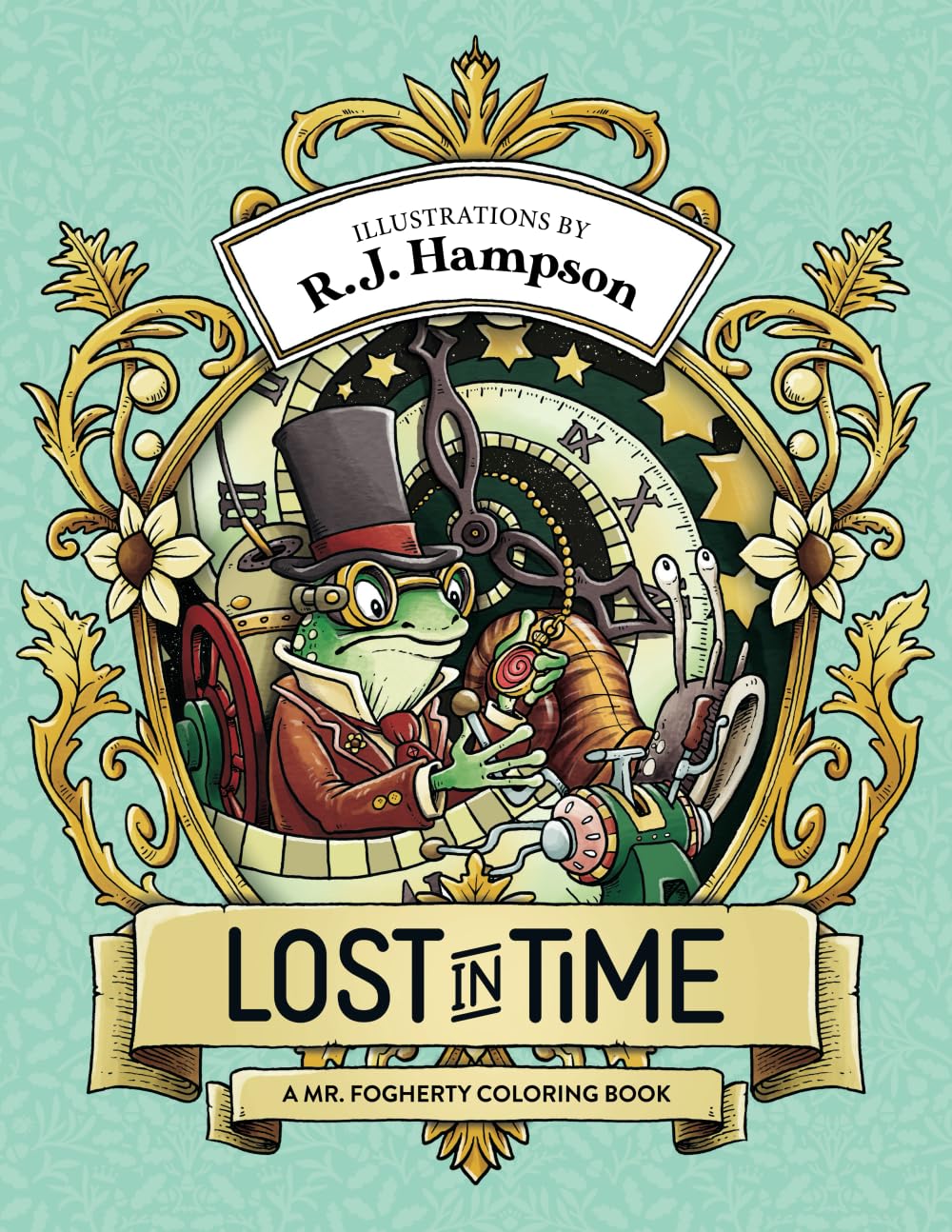 Lost In Time: A Mr. Fogherty Coloring Book (R.J. Hampson Coloring Books) baixar livro de graça