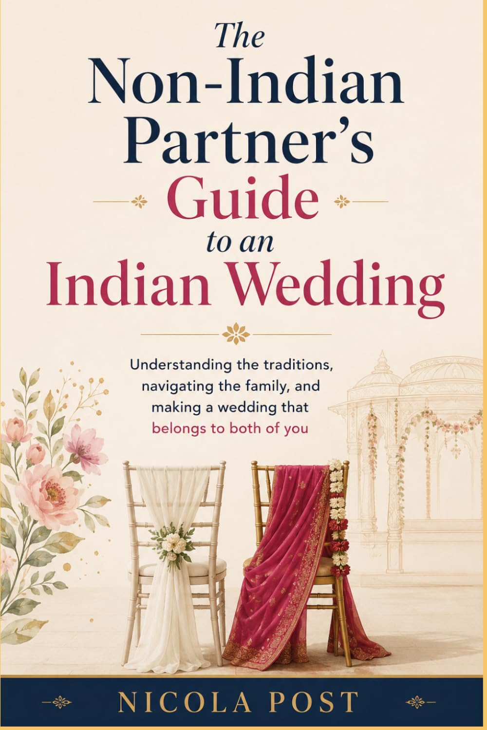 ler totalmente The Non-Indian Partner's Guide to an Indian Wedding: Understanding the traditions, navigating the family, and making a wedding that belongs to both of you