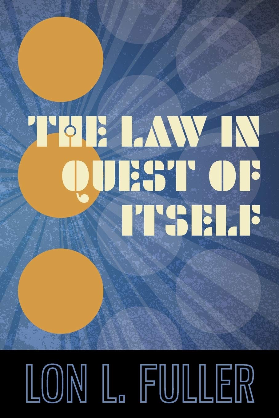 The Law in Quest of Itself baixar livro de graça