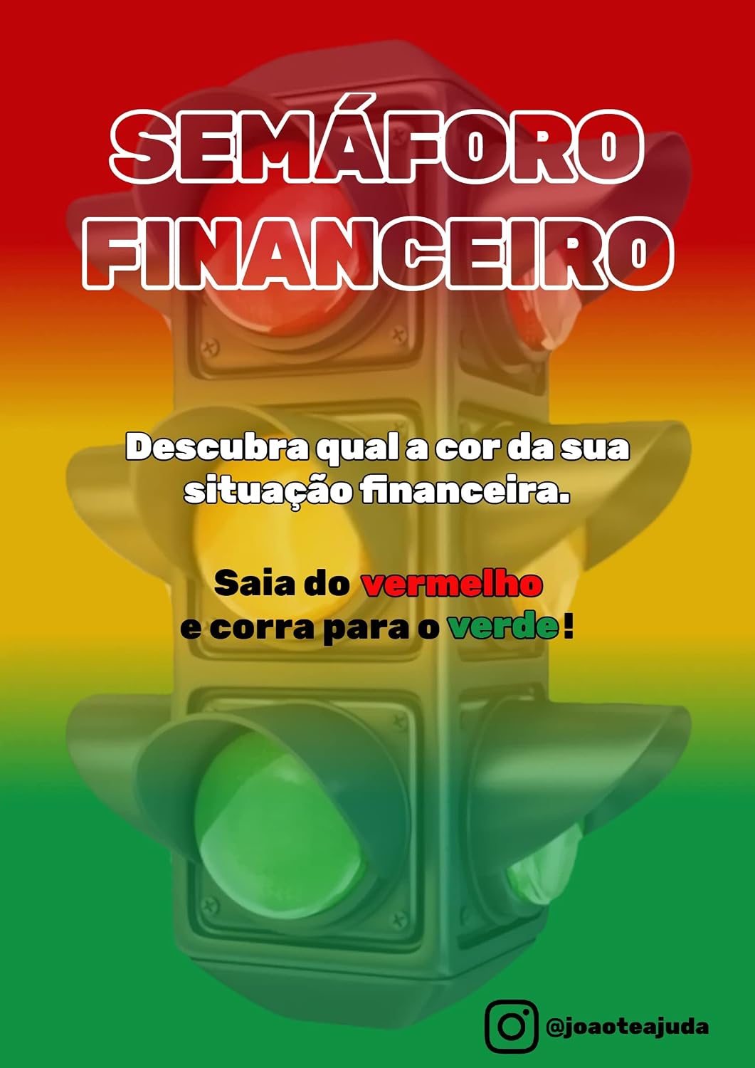 capítulo por capítulo baixar Semáforo Financeiro: Descubra qual a cor da sua situação financeira - Saia do vermelho e corra para o verde!