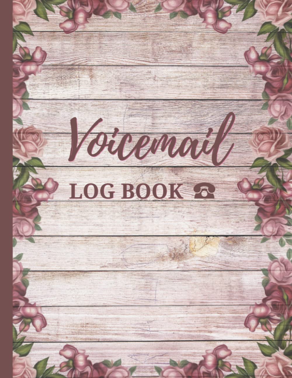 Voicemail Log Book: Simple Phone Call Message Tracker/ Voicemail Record Tracker for Office and Home/ Track Voice Mails and Phone Messages baixar o livro de graça