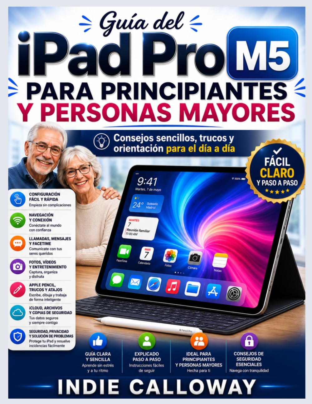 ler totalmente Guía del iPad Pro M5 para principiantes y personas mayores: Consejos sencillos, trucos y orientación para el día a día. (Spanish Edition)
