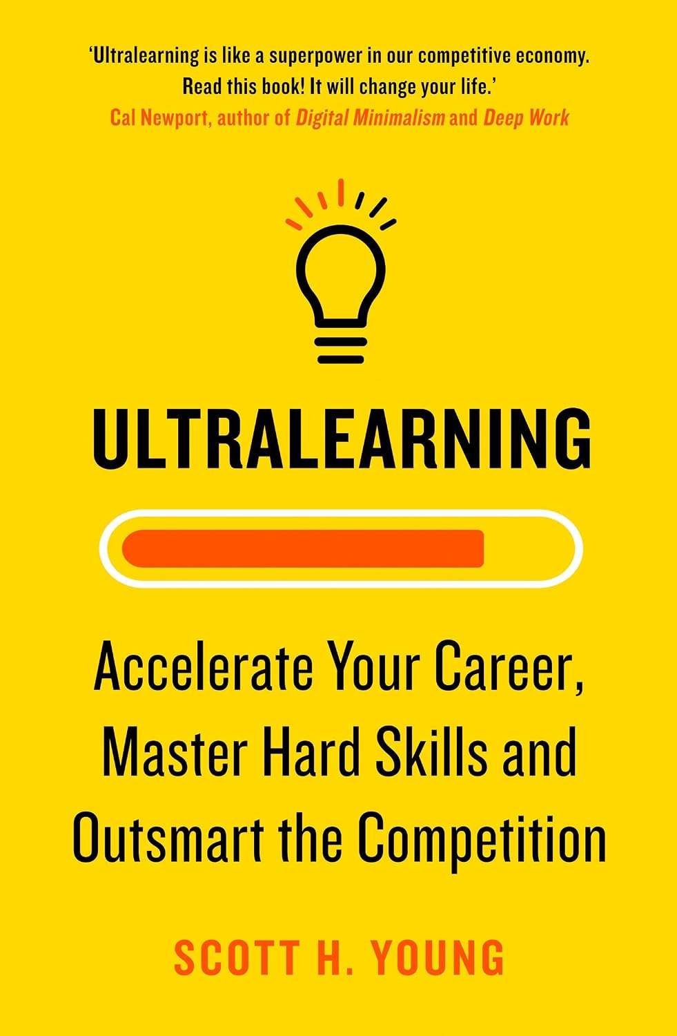 Ultralearning: Accelerate Your Career, Master Hard Skills and Outsmart the Competition (English Edition) baixar o livro de graça