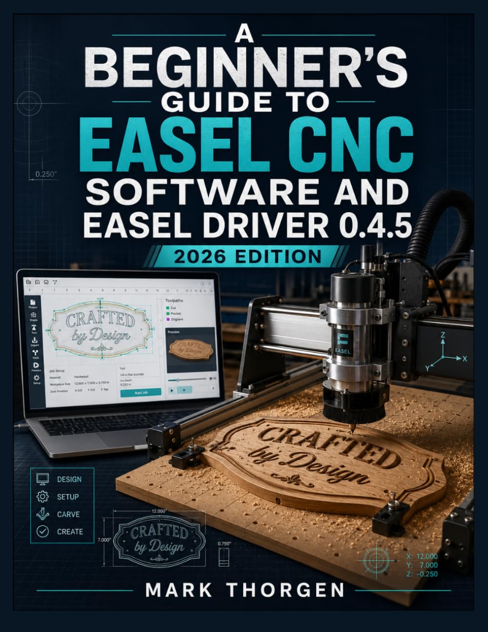 ler totalmente A Beginner's Guide to Easel CNC Software and Easel Driver 0.4.5: Install, Connect, Design, and Carve with Confidence on X-Carve and Any GRBL CNC Router, from First Setup to Finished Projects