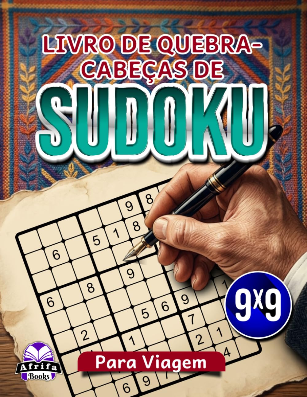Livro de Quebra-Cabeças de Sudoku para Viagem: 200 Quebra-Cabeças em Letra Grande para Atividades de Férias e Lazer, Livro 2: Jogos cerebrais relaxantes, grade 9x9 (Portuguese Edition) baixar livro de graça