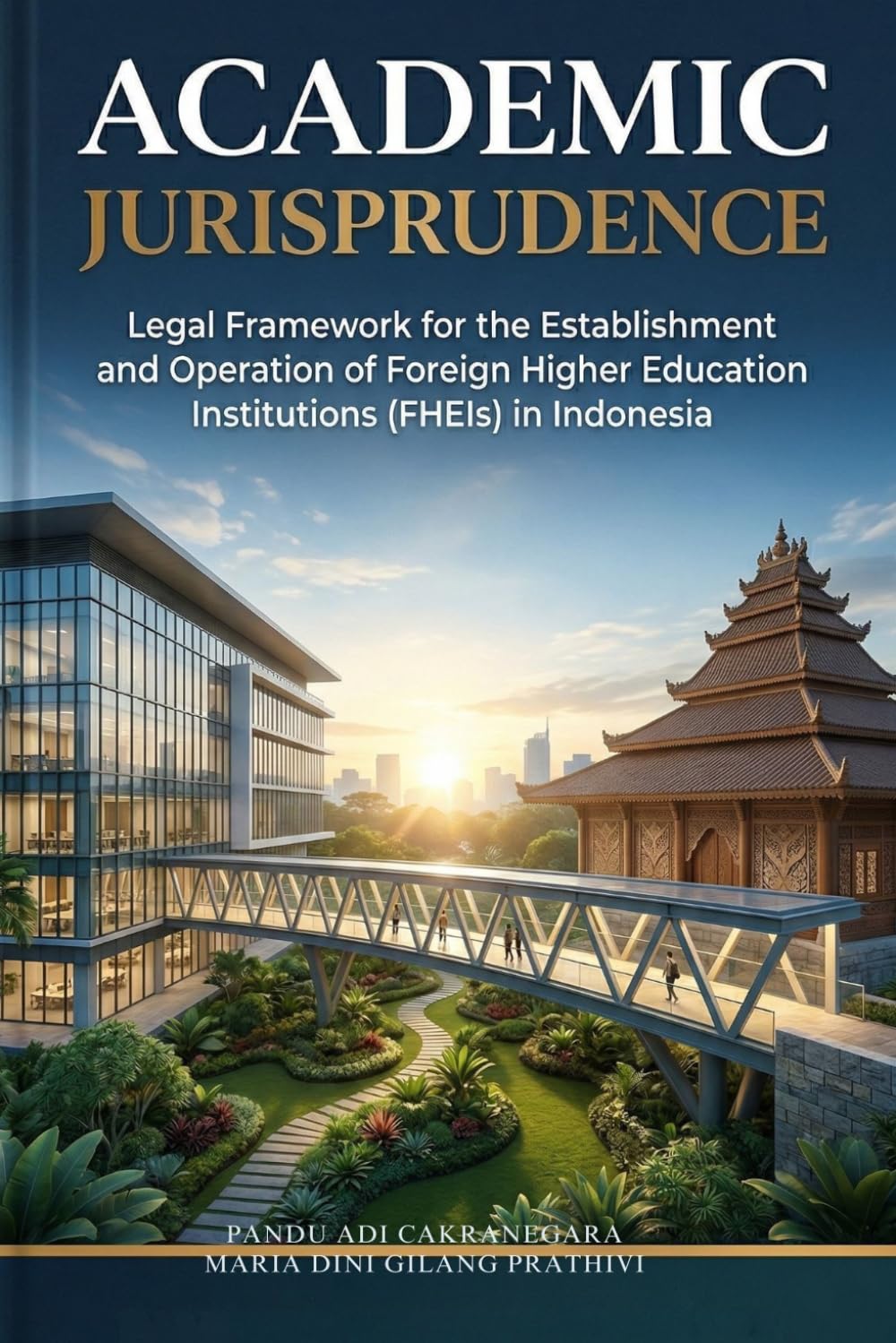 capítulo por capítulo baixar Academic Jurisprudence: Legal Framework for the Establishment and Operation of Foreign Higher Education Institutions (FHEIs) in Indonesia