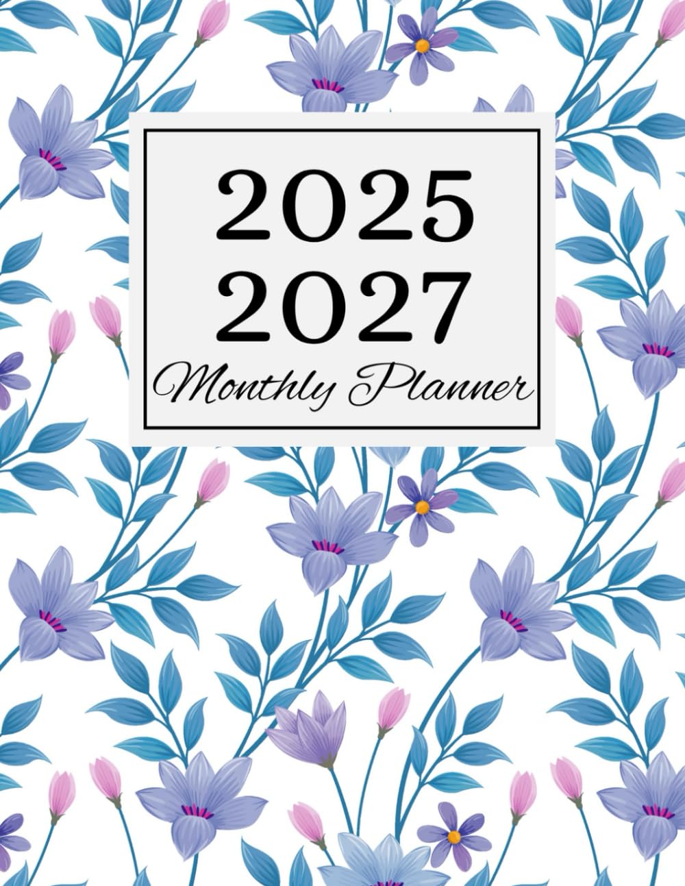 3 year calendar 2025-2026-2027 monthly planner: Three Year Schedule Organizer (January 2025 through December 2027) Size 8.5"x11" with Floral Cover baixar livro de graça