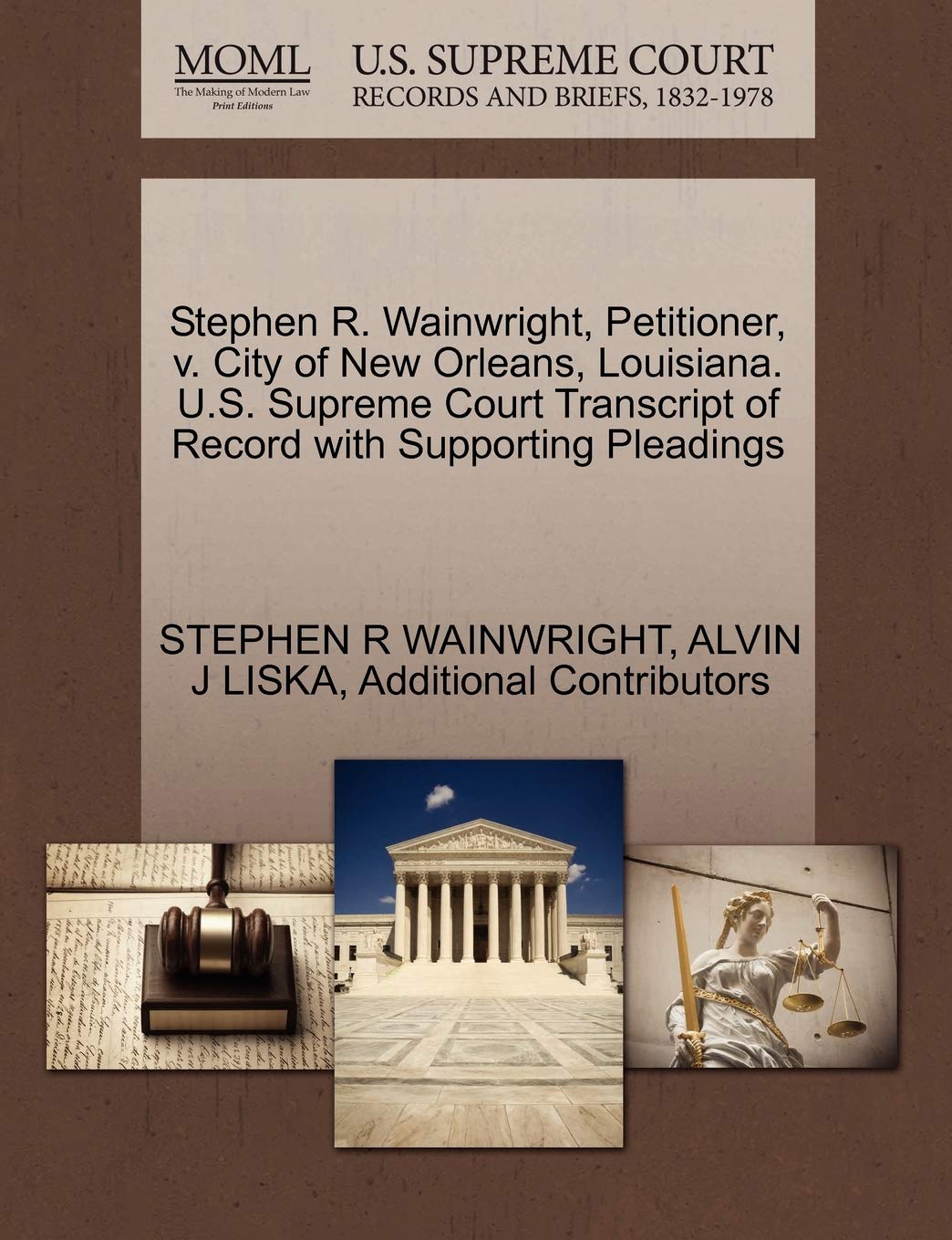 Stephen R. Wainwright, Petitioner, v. City of New Orleans, Louisiana. U.S. Supreme Court Transcript of Record with Supporting Pleadings baixar livro de graça