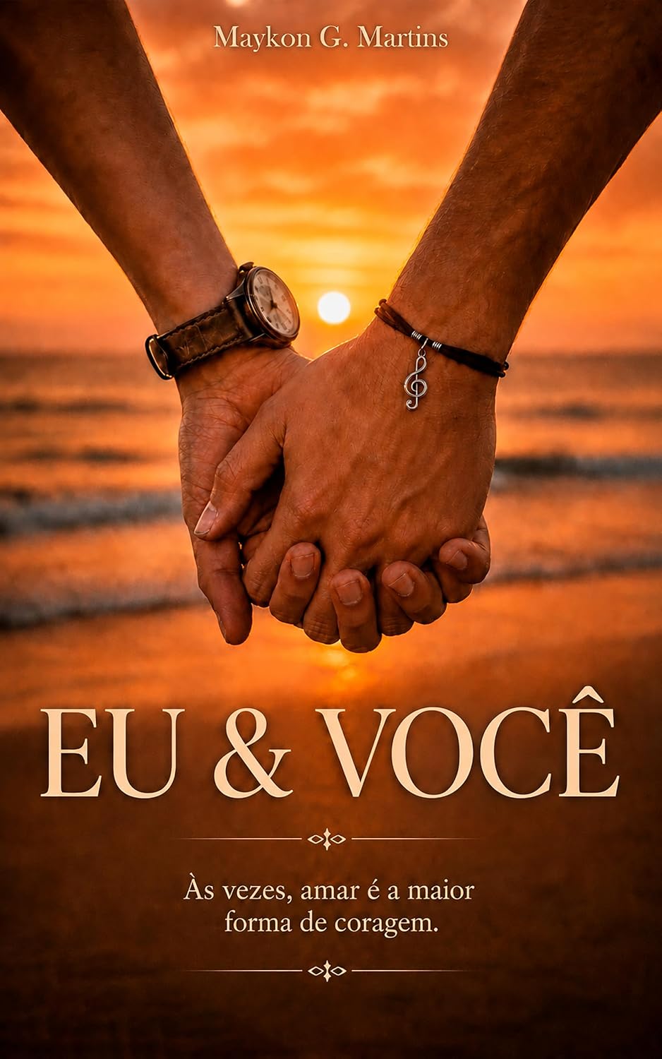 capítulo por capítulo baixar Eu & Você: Às vezes, amar é a maior forma de coragem.