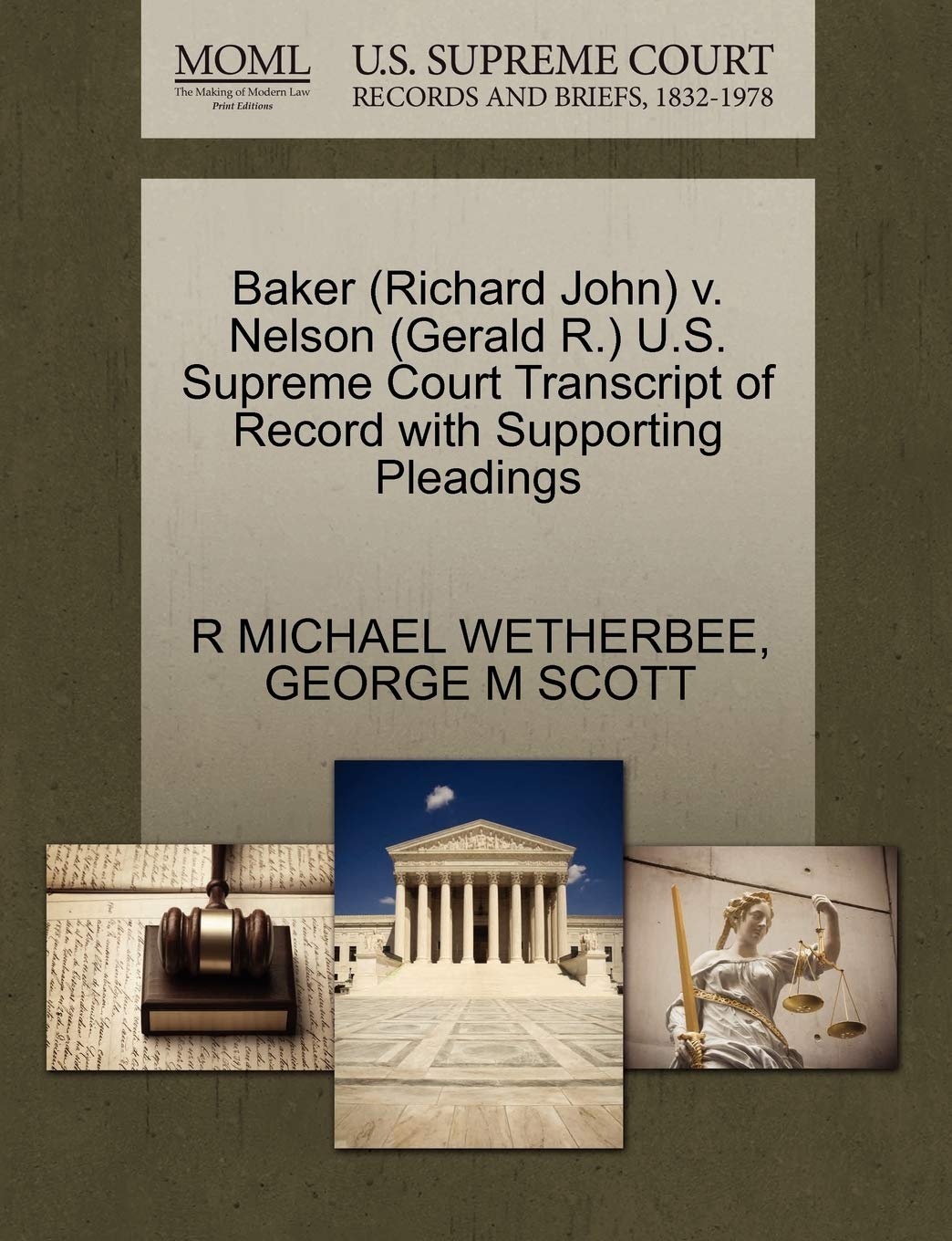 ler totalmente Baker (Richard John) v. Nelson (Gerald R.) U.S. Supreme Court Transcript of Record with Supporting Pleadings