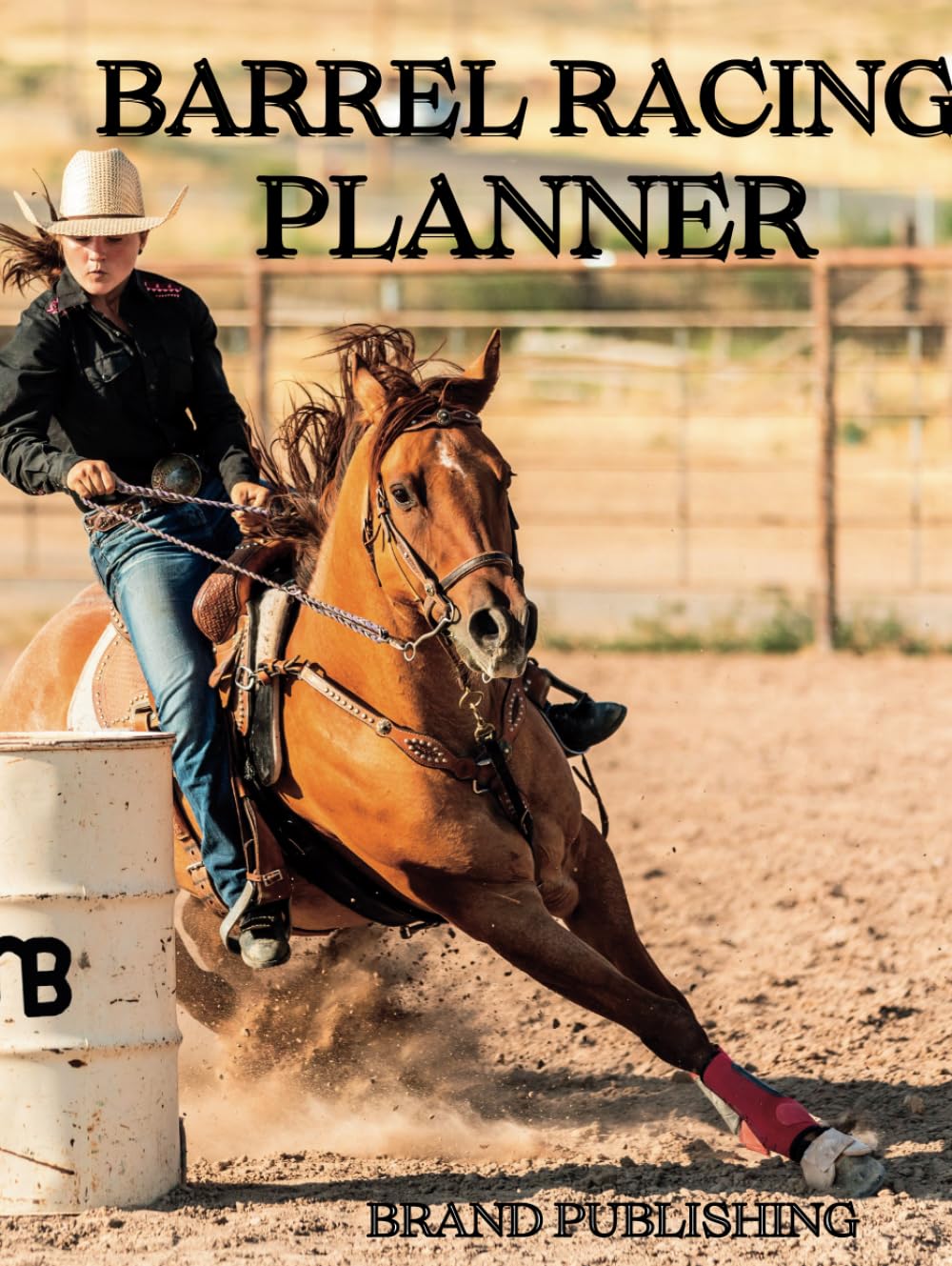 Barrel Racing Planner Log Book: Calendar, Planner and Log Book baixar o livro de graça