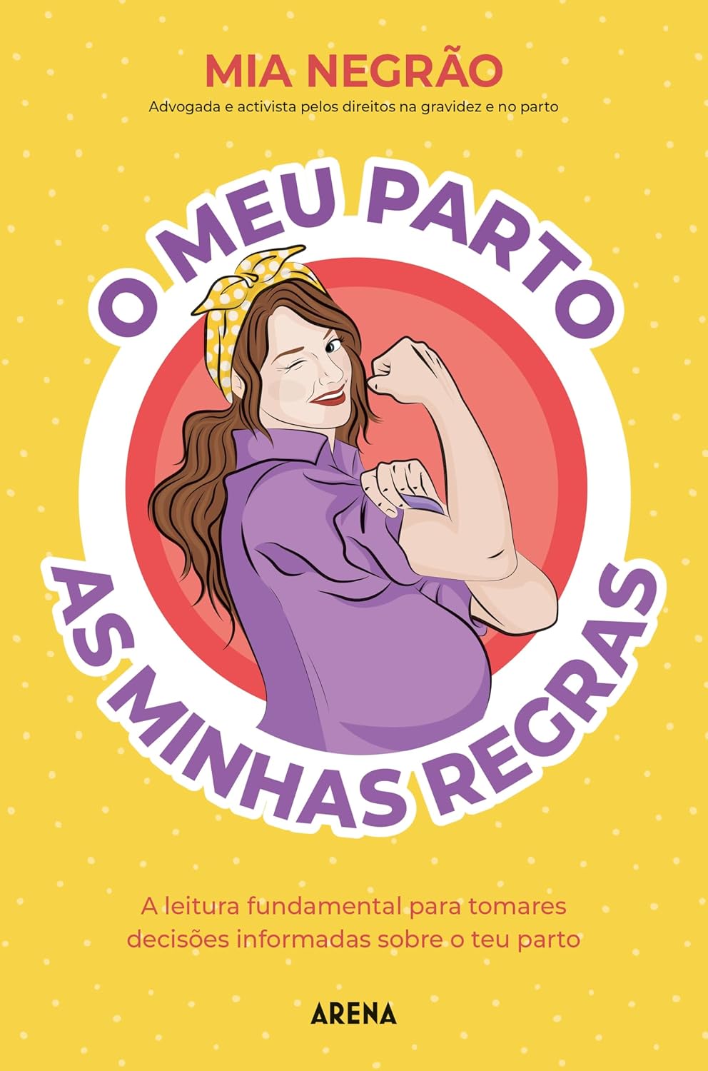 capítulo por capítulo baixar O meu parto, as minhas regras (Arena)