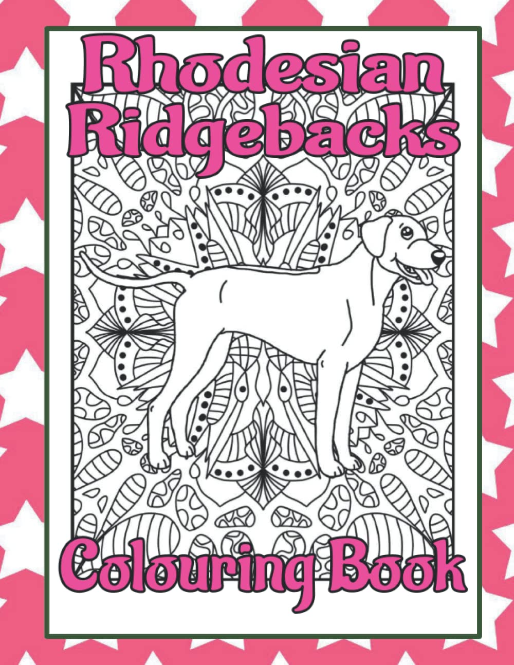 Rhodesian Ridgebacks Colouring Book: Gifts for dog lovers women unique (Hound Breeds Colouring Books by Trevlora) baixar o livro de graça