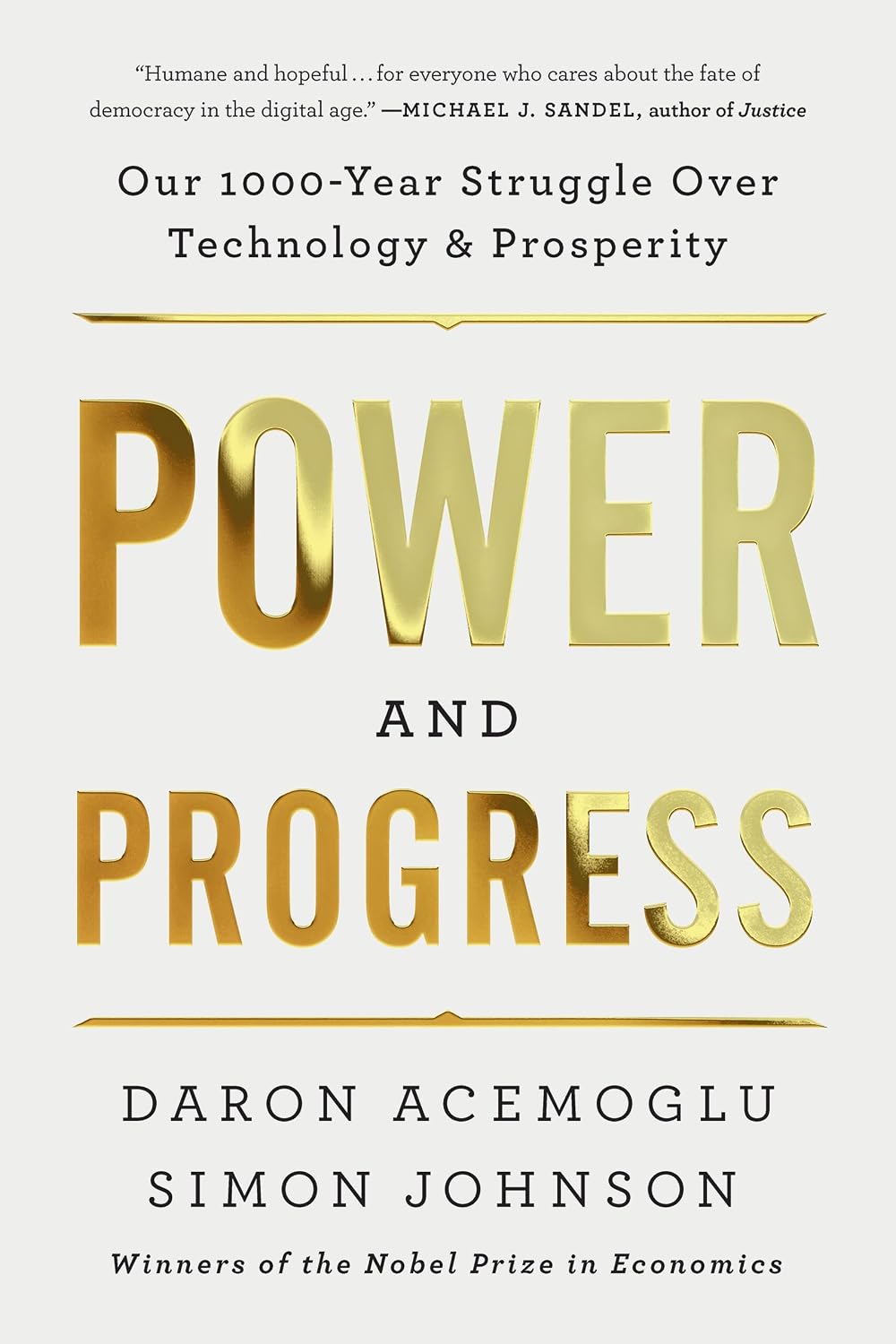 ler totalmente Power and Progress: Our Thousand-Year Struggle Over Technology and Prosperity