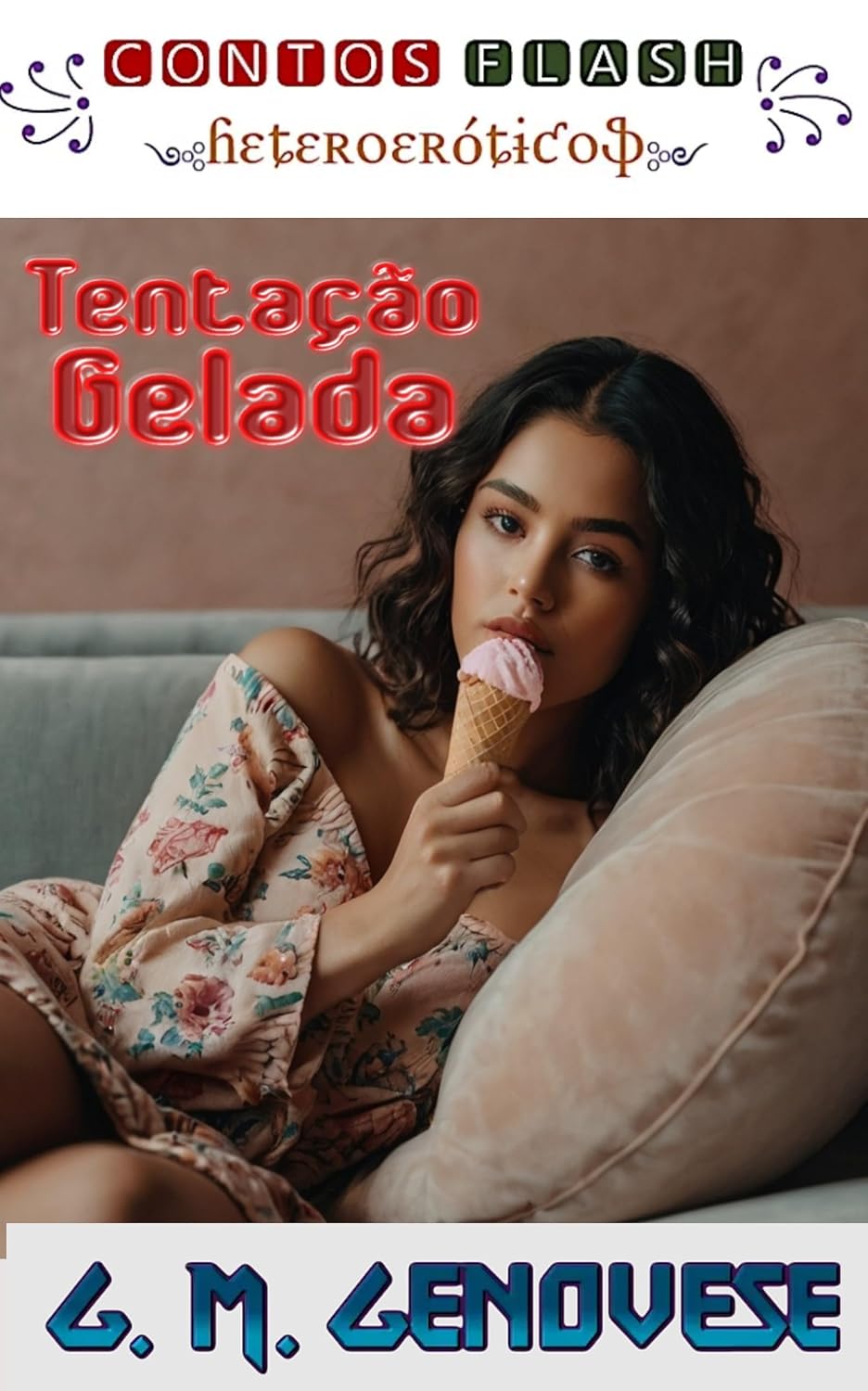 Tentação Gelada: Um Conto Erótico (Contos Flash - Heteroeróticos Livro 1) baixar livro de graça