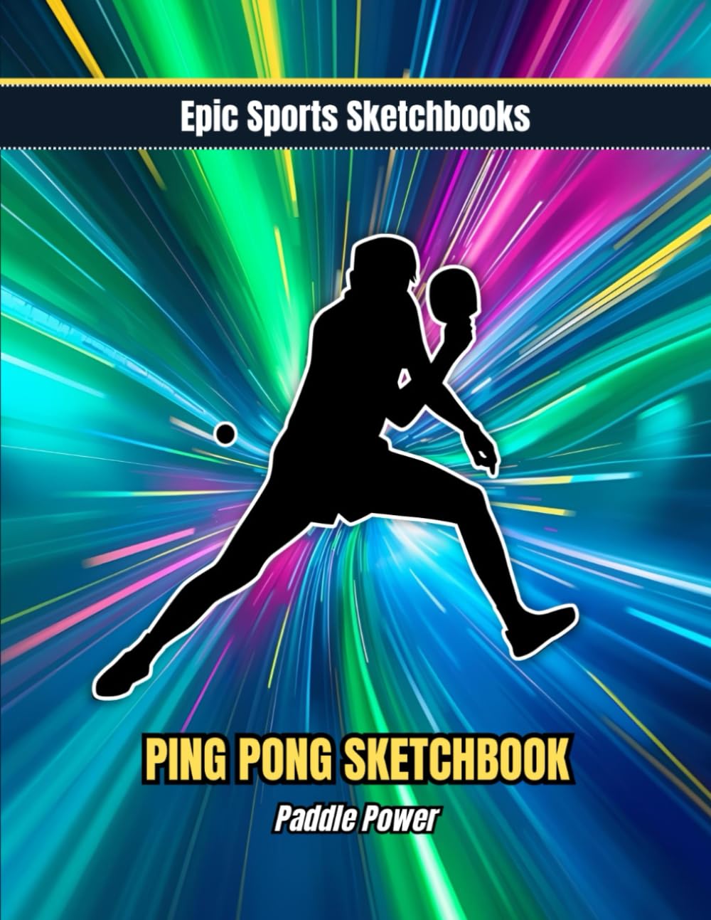 capítulo por capítulo baixar Epic Ping Pong Sketchbook: Paddle Power: Creative ping pong sketchbook for players — blank art journal for drills, notes, and match reflections;... athletes and fans (Epic Sports Sketchbooks)