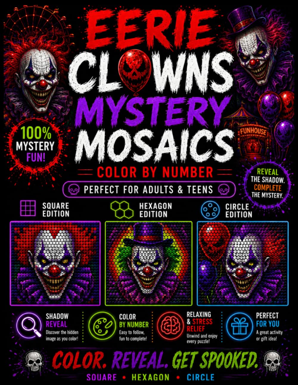 ler totalmente 100 Eerie Clowns Mystery Mosaics Color by Number: Hidden Pixel Art Puzzles Featuring Creepy Circus Clowns, Haunted Carnivals, Dark Masks, Balloons, and More for Adults & Teens