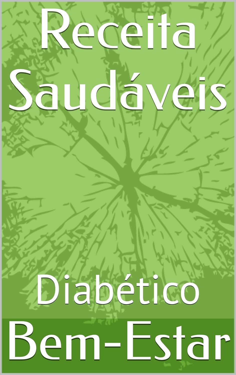 Receita Saudáveis: Diabético baixar livro de graça