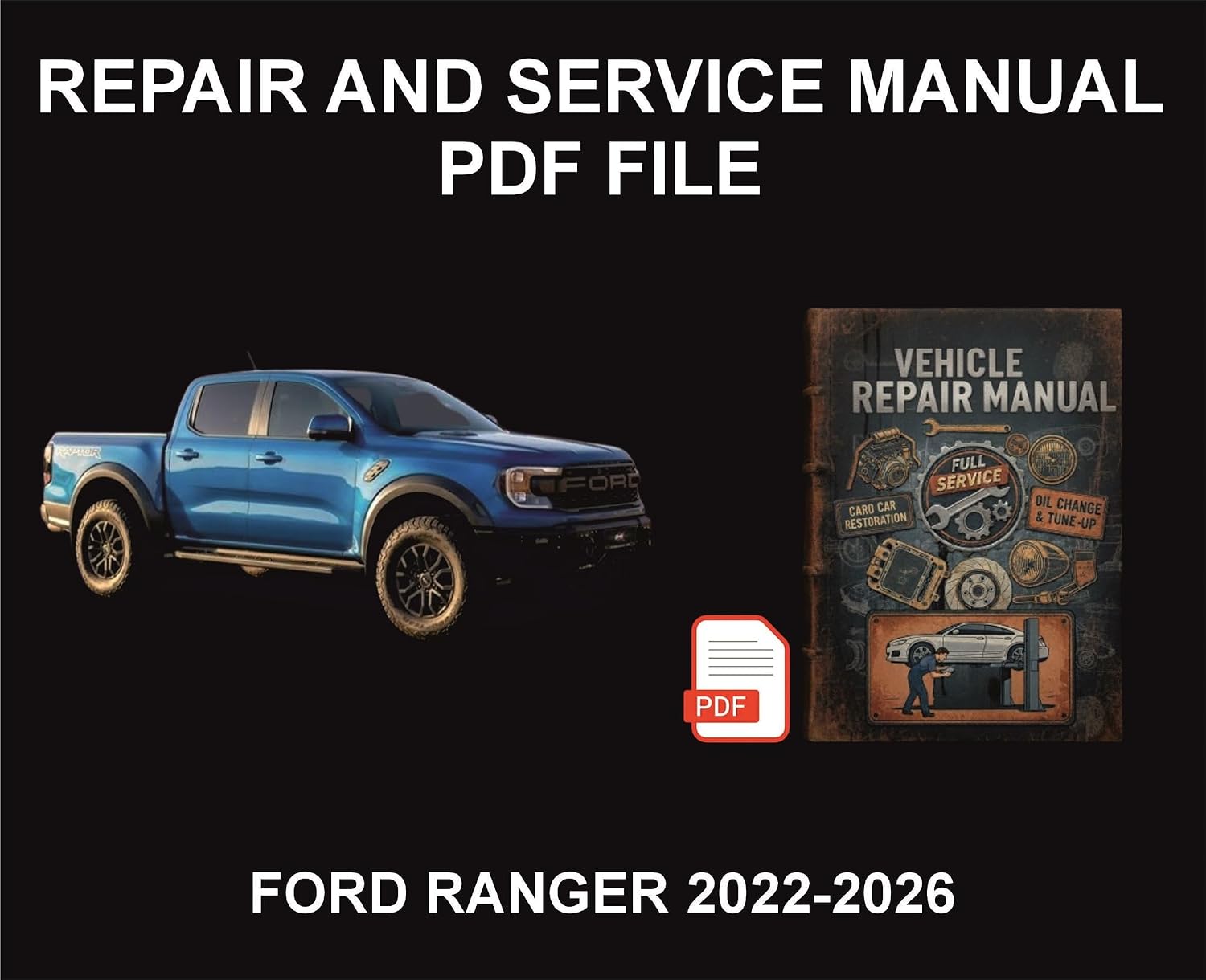 Ford Ranger 2022-2026 Vehicle Repair Manual, Parts, Wiring, Workshop Book (English Edition) baixar o livro de graça