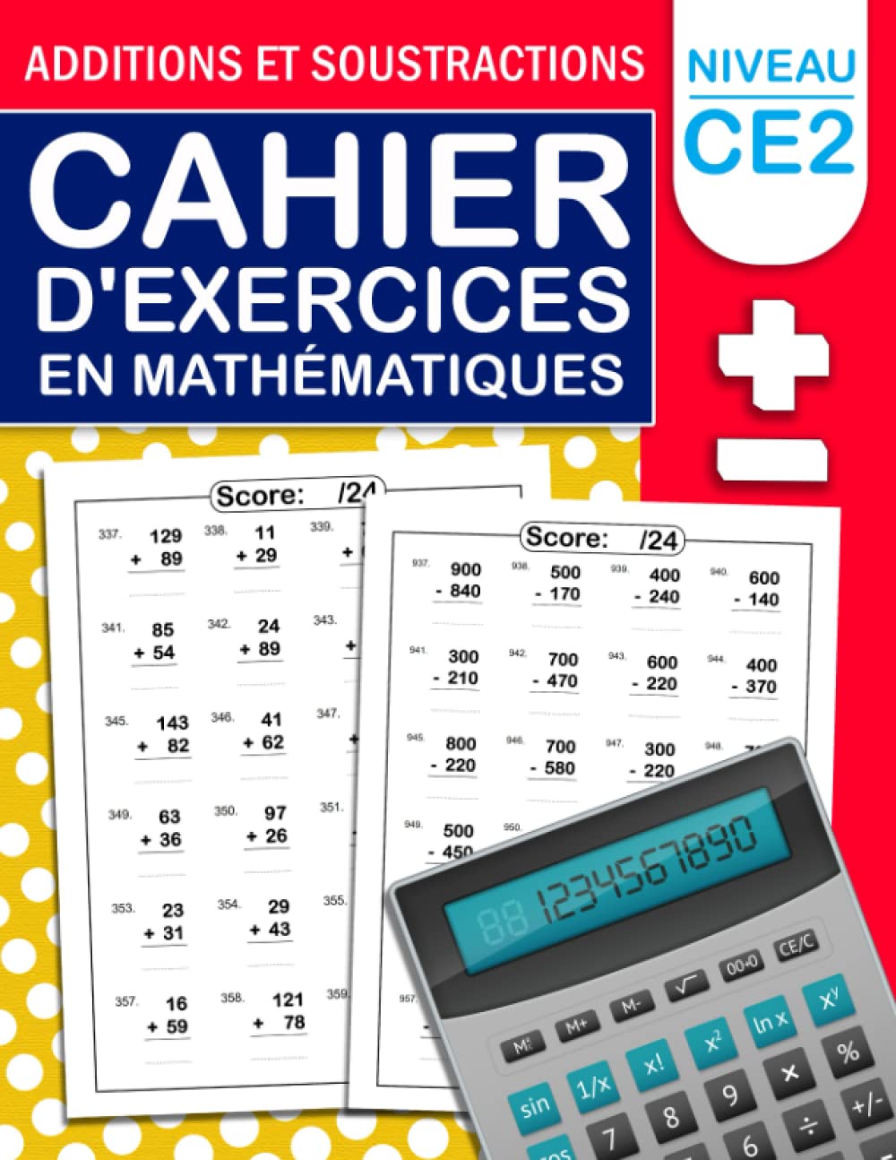 ler totalmente Cahier D'exercices en Mathématiques CE2 / Additions et Soustractions: Exercices de calcul pour CE2 / CAHIER DE CALCUL Additions et Soustractions pour... pour progresser en calcul (French Edition)