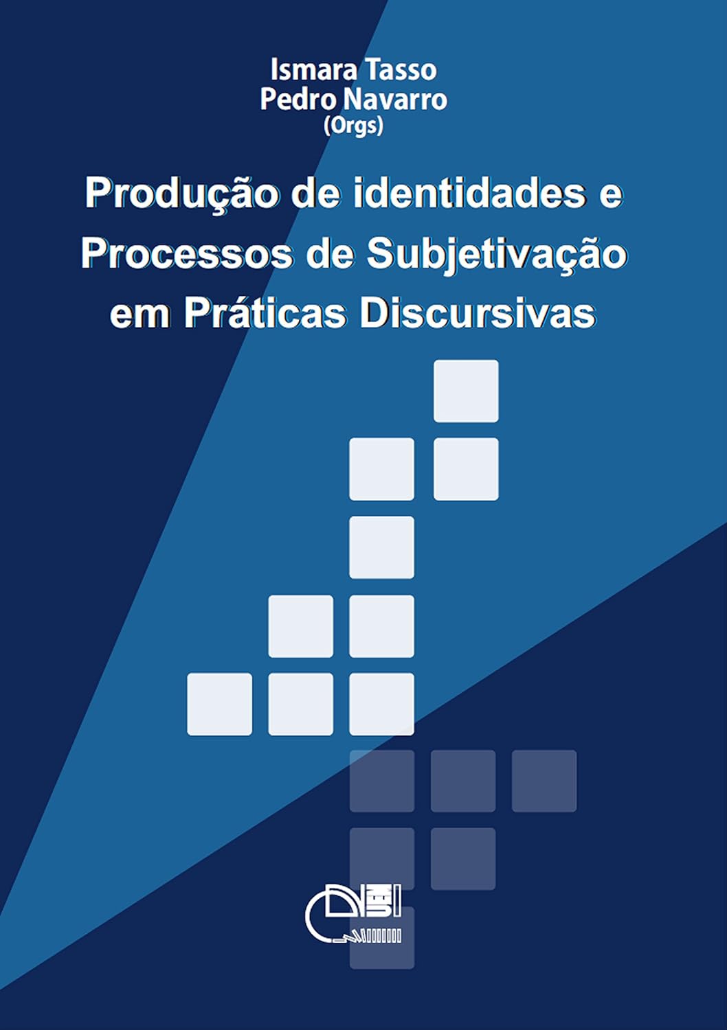 Produção de identidades e processos de subjetivação em práticas discursivas baixar o livro de graça