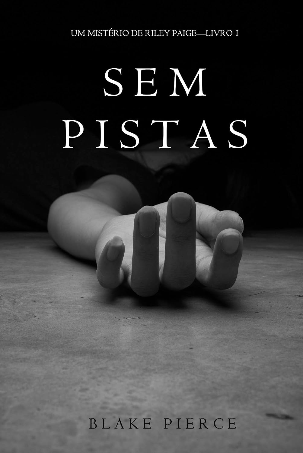 Sem Pistas (um Mistério de Riley Paige –Livro 1) baixar o livro de graça
