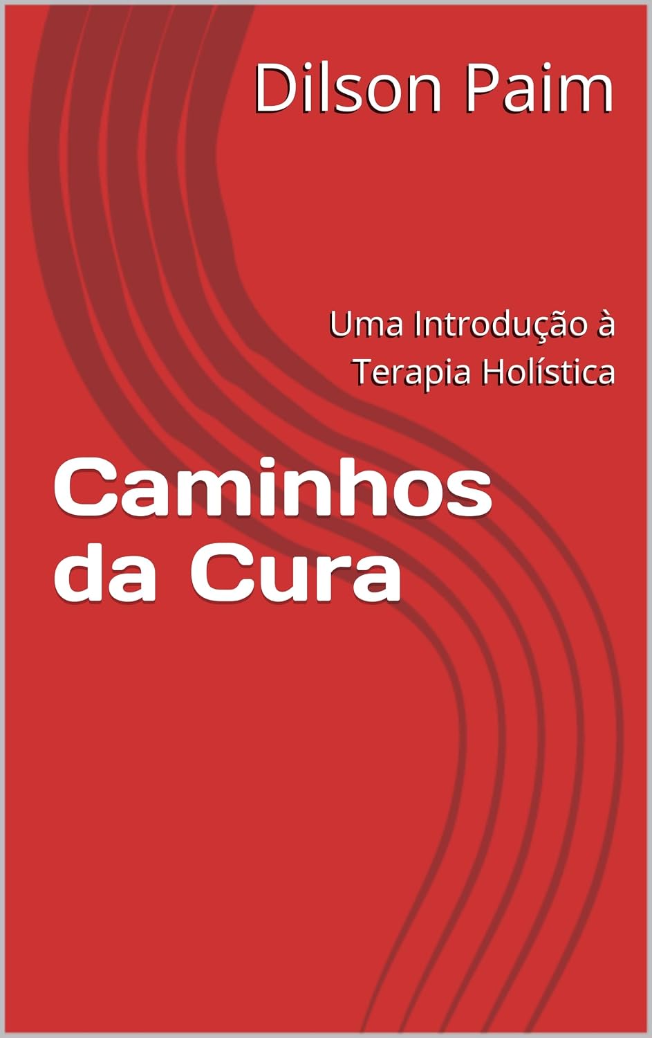 capítulo por capítulo baixar Caminhos da Cura: Uma Introdução à Terapia Holística