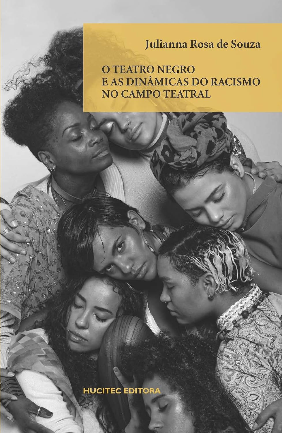 O teatro negro e as dinâmicas do racismo no campo teatral: 106